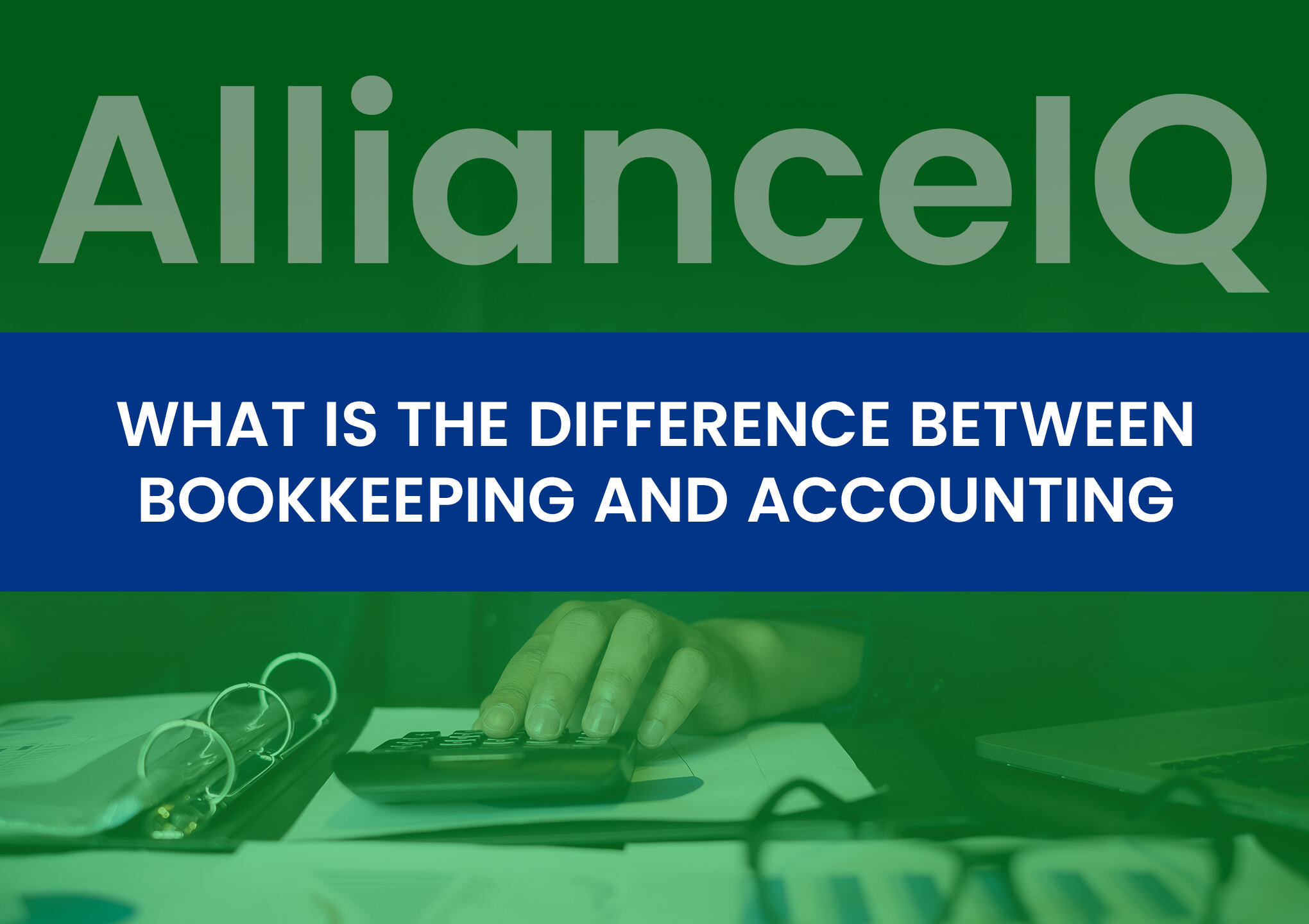 What Is The Difference Between Bookkeeping And Accounting