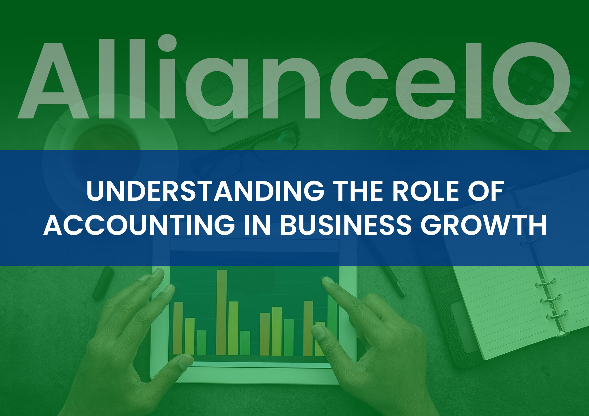 Understanding the Role of Accounting in Business Growth